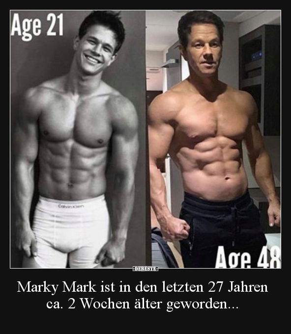 Marky Mark ist in den letzten 27 Jahren ca. 2 Wochen älter..