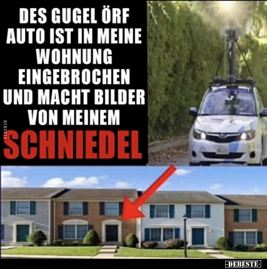 Des Gugel Örf Auto ist in meine Wohnung eingebrochen und.. - Lustige Bilder | DEBESTE.de