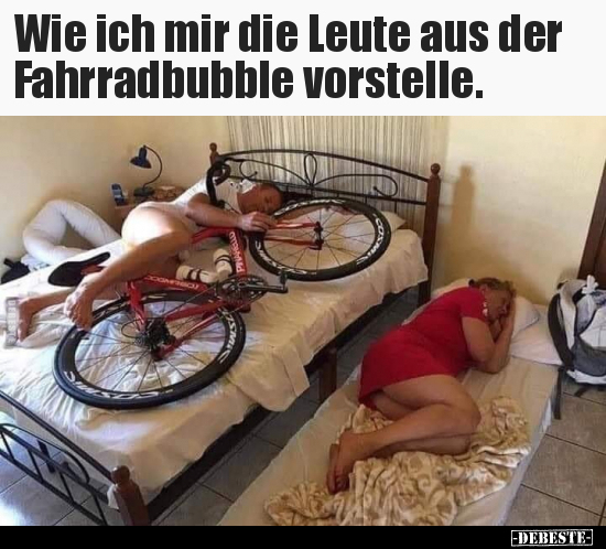 Wie ich mir die Leute aus der Fahrradbubble vorstelle...