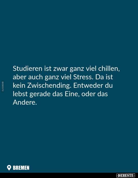 Studieren ist zwar ganz viel chillen.. - Lustige Bilder | DEBESTE.de