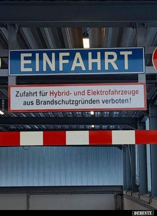 EINFAHRT Zufahrt für Hybrid- und Elektrofahrzeuge.. - Lustige Bilder | DEBESTE.de