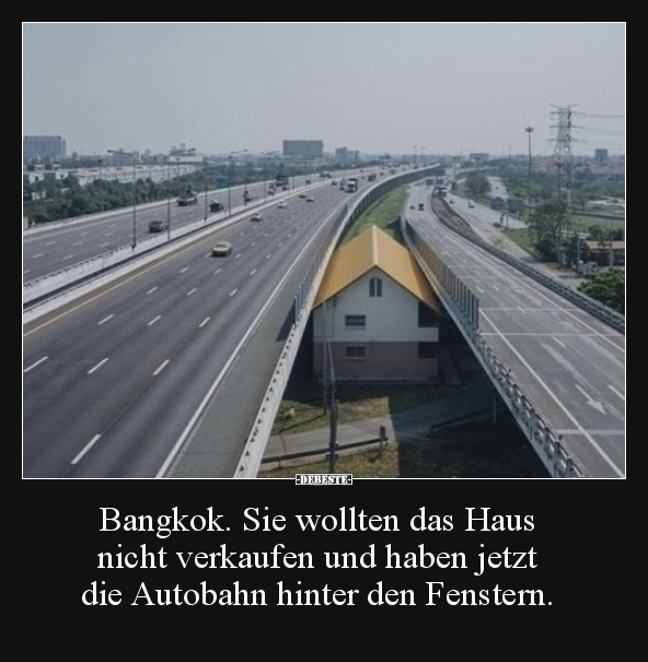 Bangkok. Sie wollten das Haus nicht verkaufen und haben..