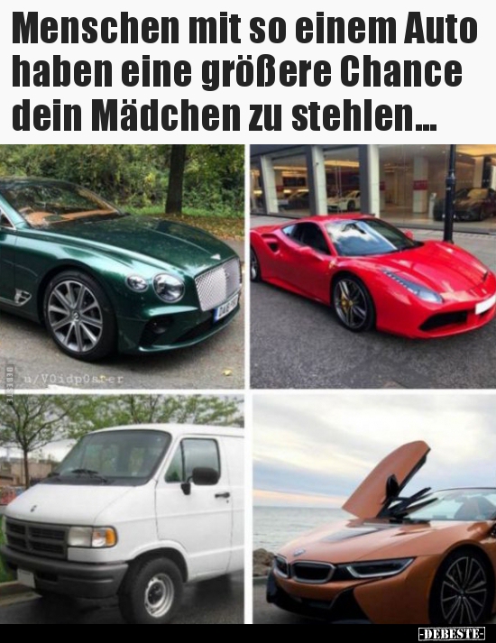 Menschen mit so einem Auto haben eine größere Chance dein.. - Lustige Bilder | DEBESTE.de