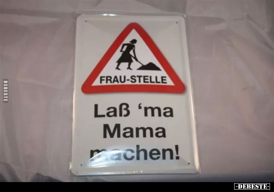 FRAU-STELLE
Laß 'ma Mama machen!