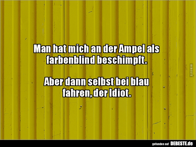 Man hat mich an der Ampel als farbenblind.. - Lustige Bilder | DEBESTE.de