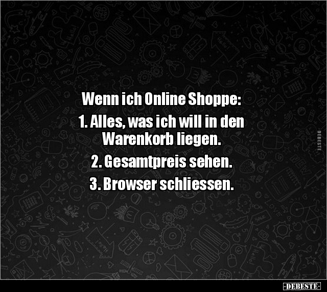 Wenn ich Online Shoppe: 1. Alles, was ich will in den.. - Lustige Bilder | DEBESTE.de