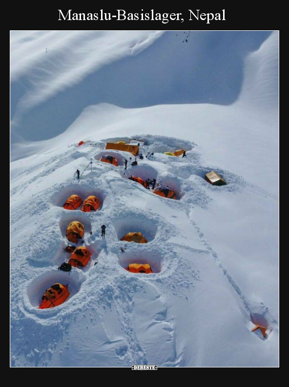 Manaslu-Basislager, Nepal.. - Lustige Bilder | DEBESTE.de