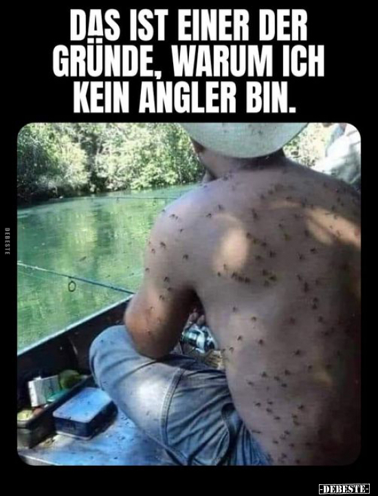 Das ist einer der Gründe, warum ich kein Angler bin... - Lustige Bilder | DEBESTE.de