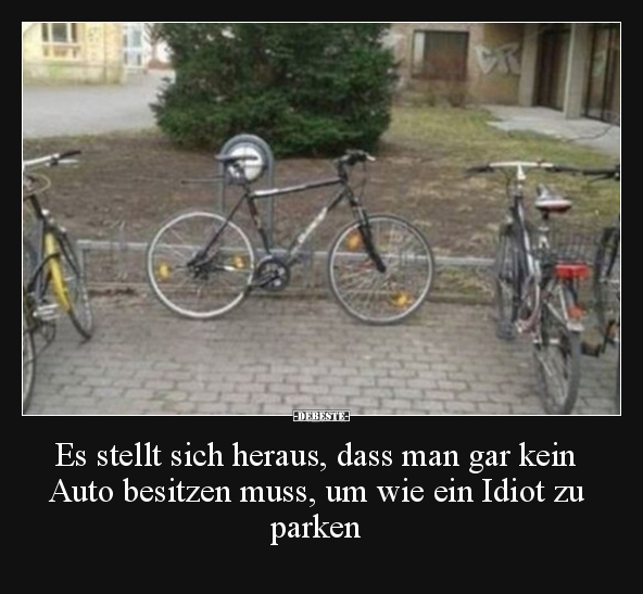 Es stellt sich heraus, dass man gar kein Auto besitzen.. - Lustige Bilder | DEBESTE.de