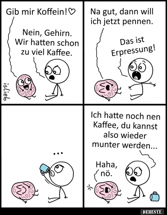 Gib mir Koffein!.. - Lustige Bilder | DEBESTE.de