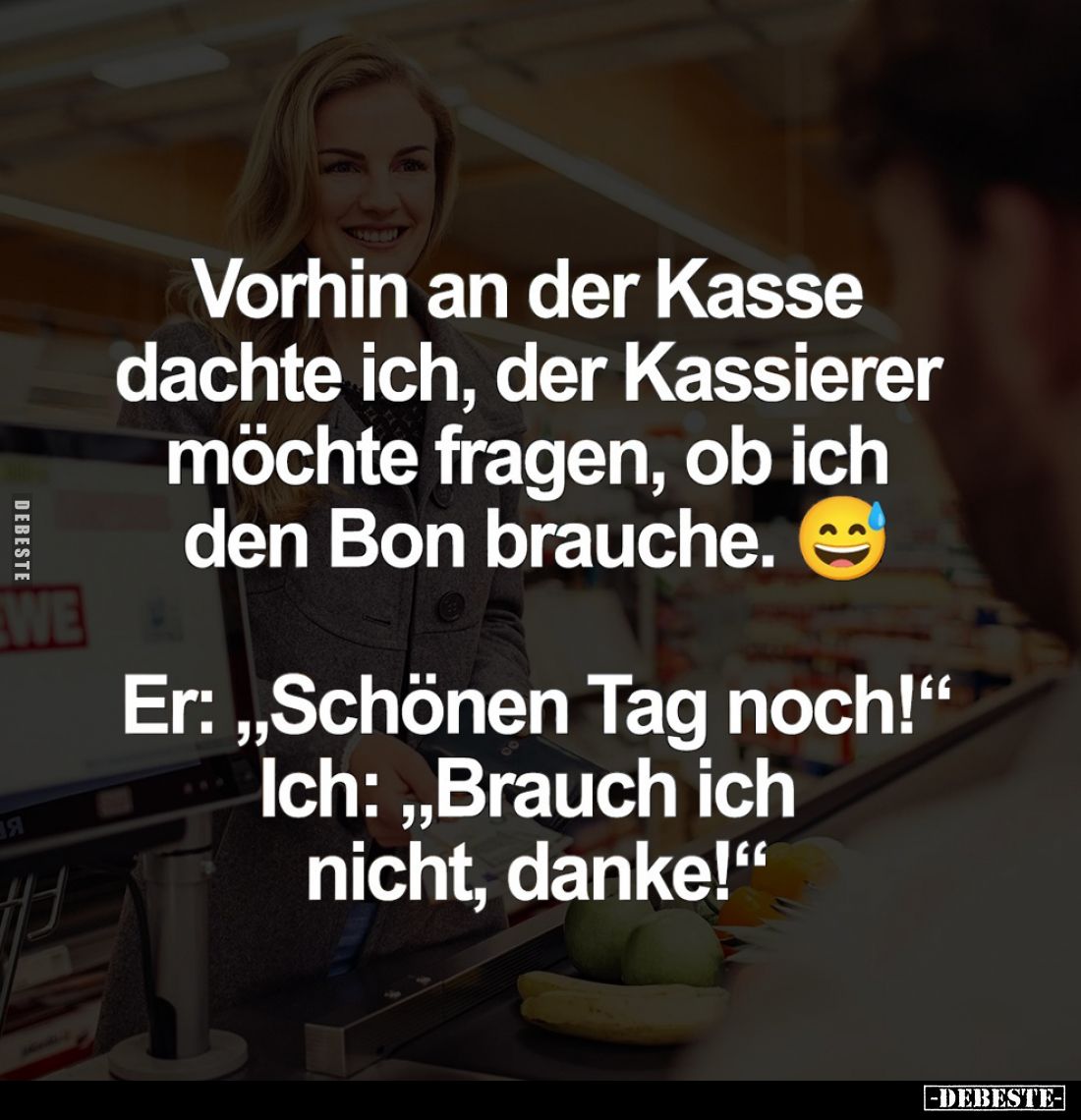 Vorhin an der Kasse dachte ich... - Lustige Bilder | DEBESTE.de