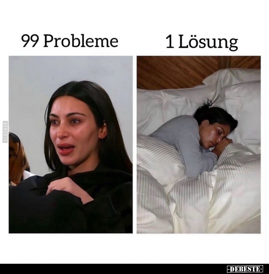 99 Probleme - 1 Lösung.. - Lustige Bilder | DEBESTE.de