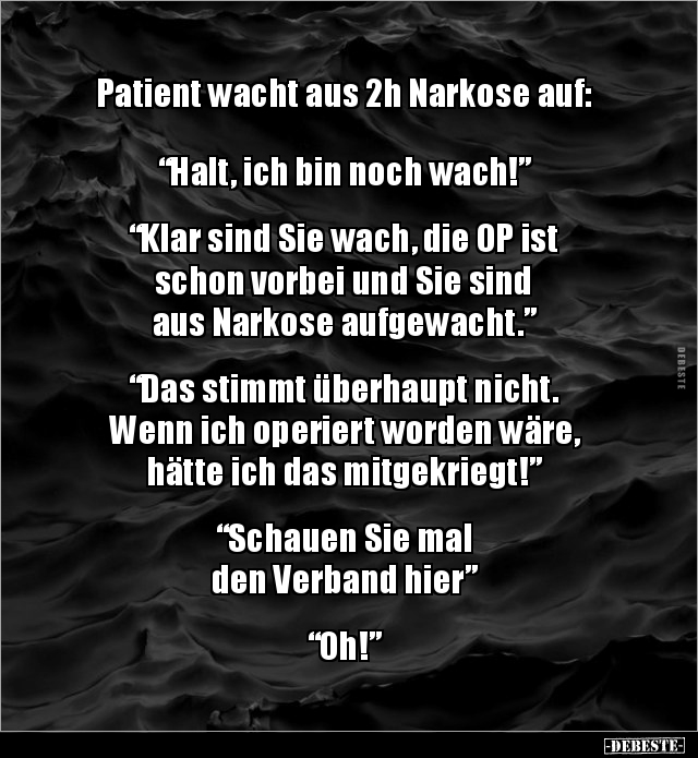 Patient wacht aus 2h Narkose auf: “Halt, ich bin noch.. - Lustige Bilder | DEBESTE.de