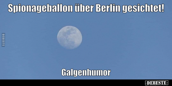 Spionageballon über Berlin gesichtet!.. - Lustige Bilder | DEBESTE.de