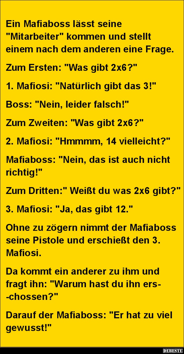 Ein Mafiaboss lässt seine 'Mitarbeiter' kommen.. - Lustige Bilder | DEBESTE.de