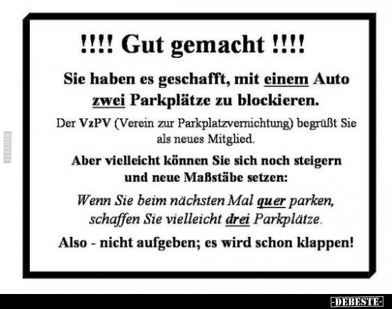 !! Gut gemacht !!!! Sie haben es geschafft, mit einem Auto.. - Lustige Bilder | DEBESTE.de