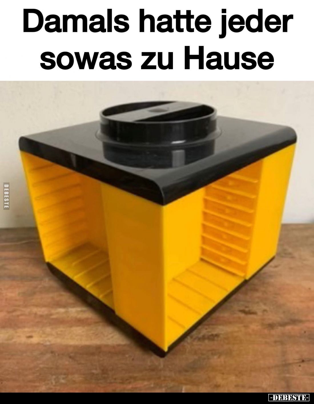 Damals hatte jeder sowas zu Hause.