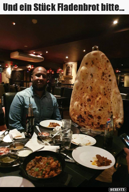 Und ein Stück Fladenbrot bitte...
