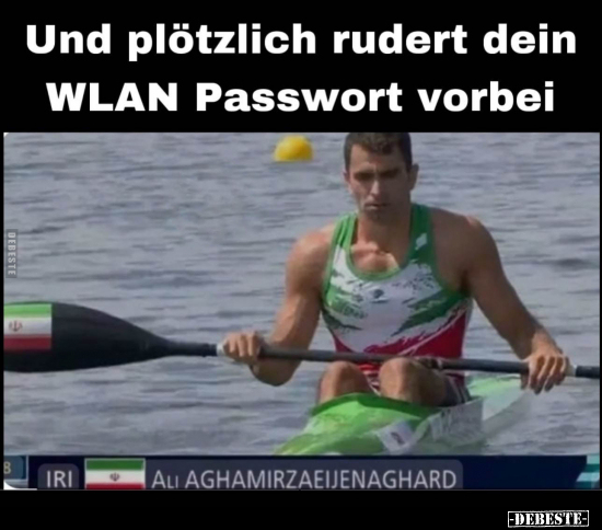 Und plötzlich rudert dein WLAN Passwort vorbei.. - Lustige Bilder | DEBESTE.de