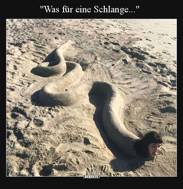 "Was für eine Schlange...".. - Lustige Bilder | DEBESTE.de