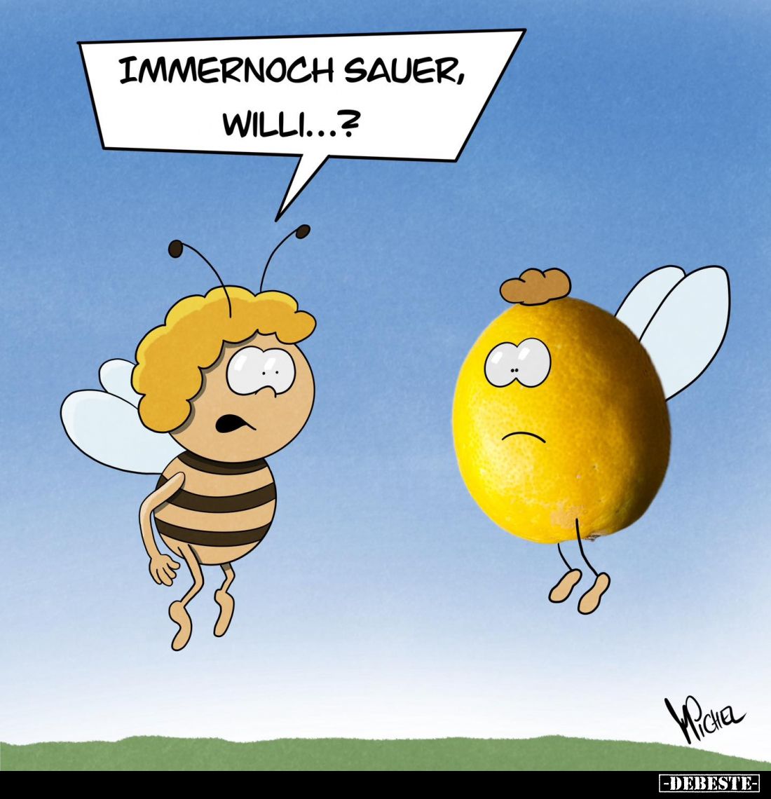 Immernoch sauer, Willi...?