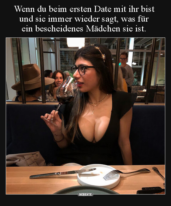 Wenn du beim ersten Date mit ihr bist und sie immer wieder.. - Lustige Bilder | DEBESTE.de