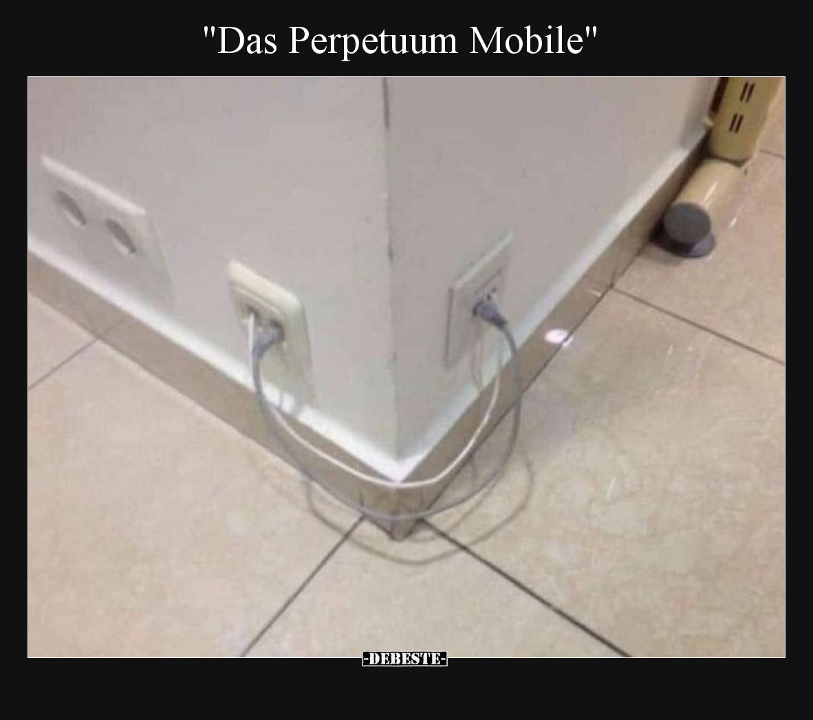 "Das Perpetuum Mobile"