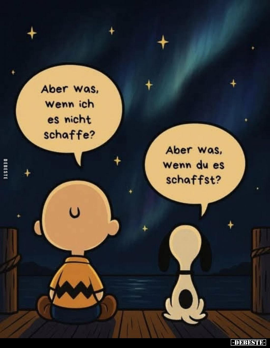 Aber was, wenn ich es nicht schaffe?
Aber was, wenn du es schaffst?