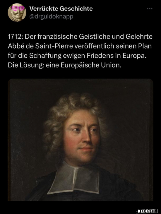 1712: Der französische Geistliche und Gelehrte Abbé de.. - Lustige Bilder | DEBESTE.de