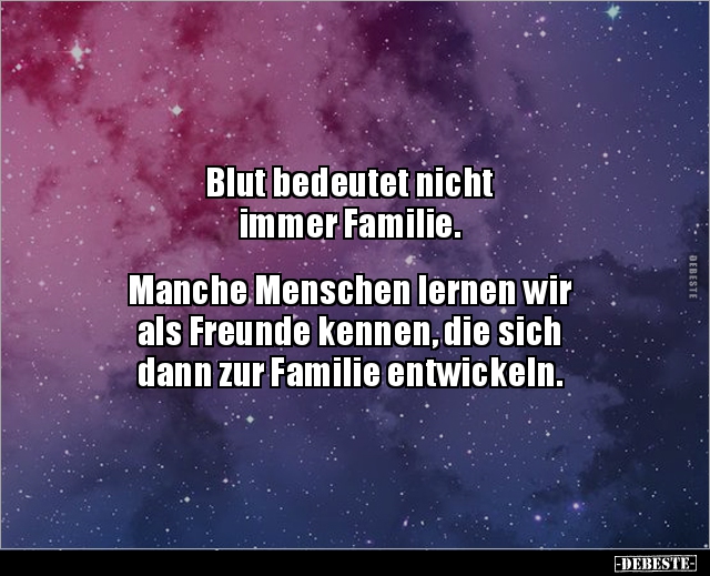 Blut bedeutet nicht immer Familie.. - Lustige Bilder | DEBESTE.de