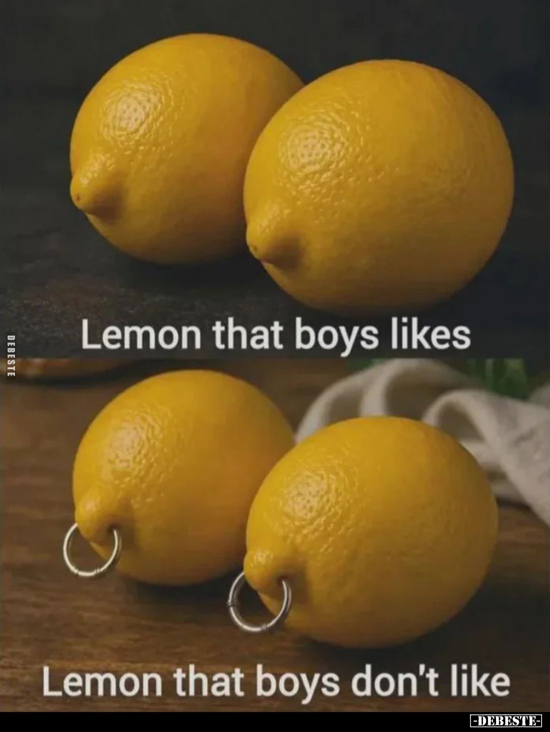 Lemon that boys likes
 - 
Lemon that boys don't like