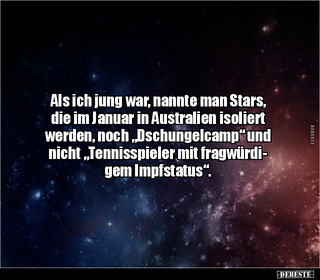Als ich jung war, nannte man Stars, die im Januar in.. - Lustige Bilder | DEBESTE.de