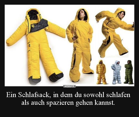 Ein Schlafsack, in dem du sowohl schlafen als auch.. - Lustige Bilder | DEBESTE.de