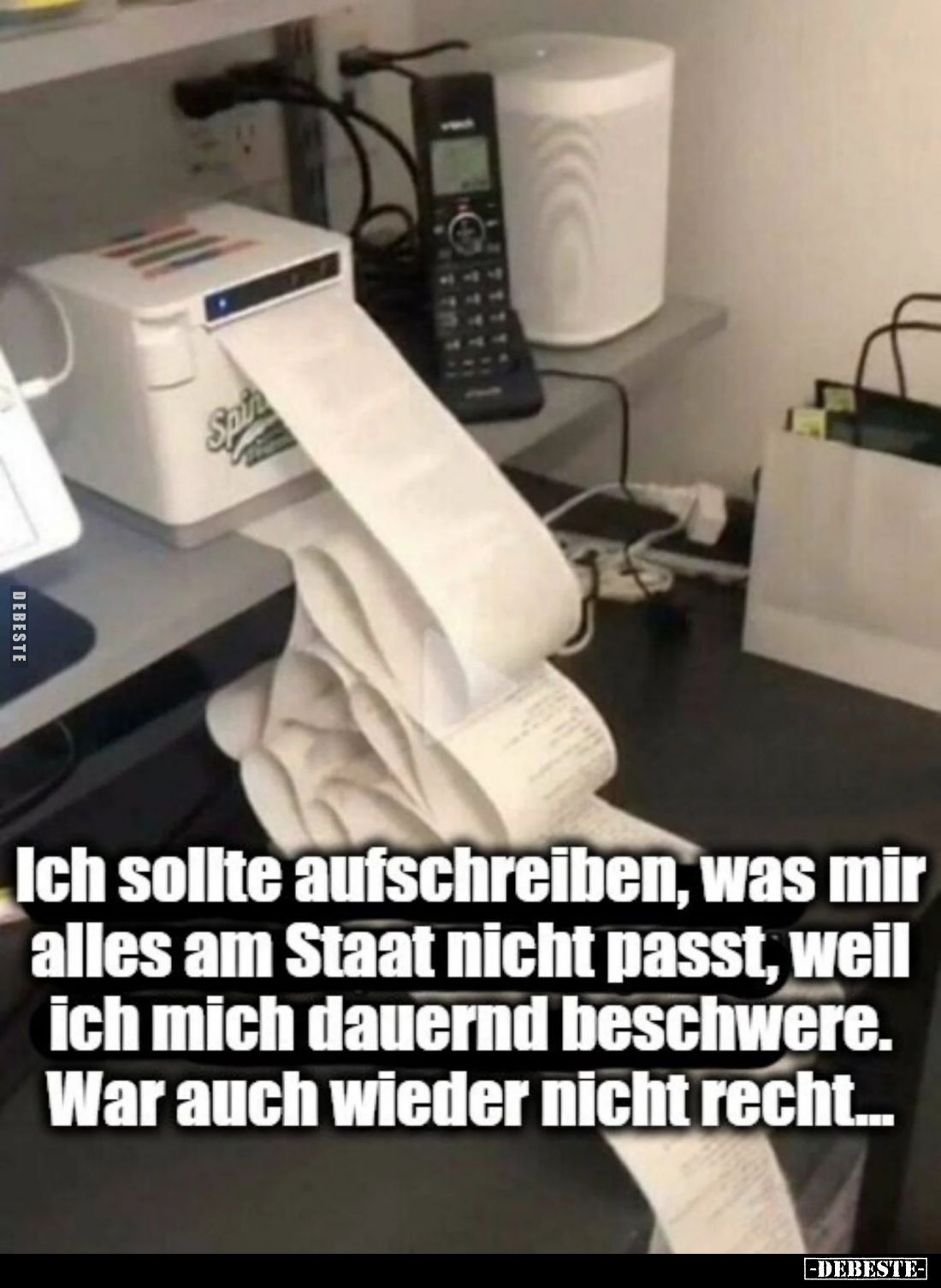 Ich sollte aufschreiben, was mir alles am Staat nicht passt, weil ich mich dauernd beschwere. War auch wieder nicht recht...