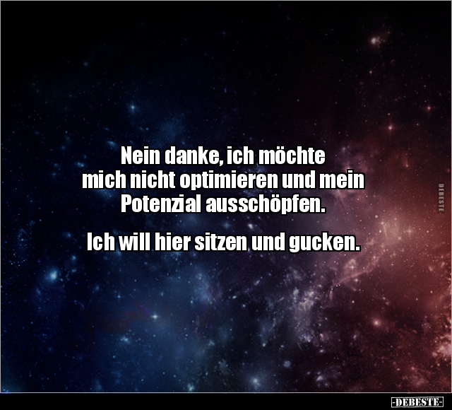 Nein danke, ich möchte mich nicht optimieren.. - Lustige Bilder | DEBESTE.de