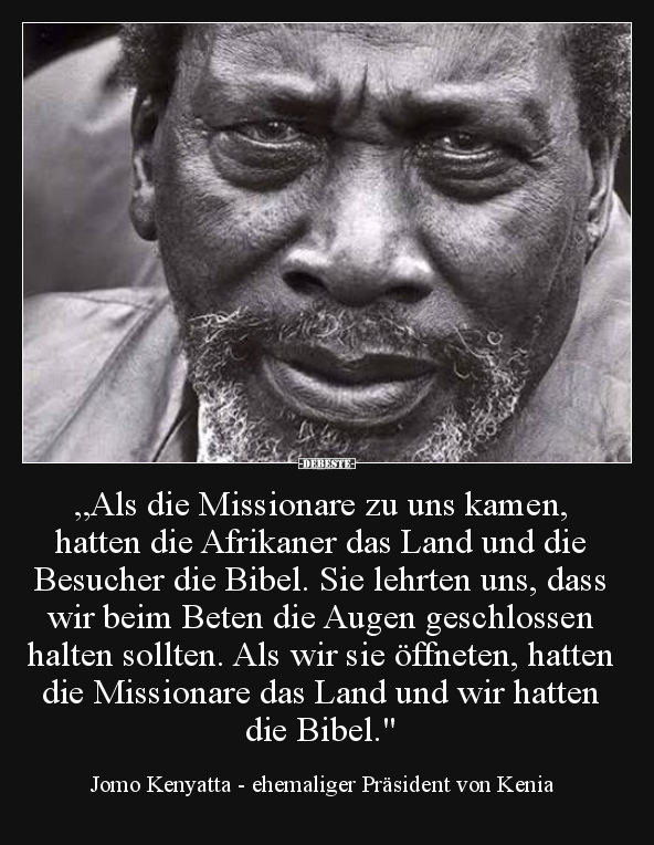 "Als die Missionare zu uns kamen, hatten die Afrikaner.." - Lustige Bilder | DEBESTE.de