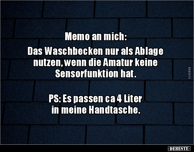 Memo an mich: Das Waschbecken nur als Ablage  nutzen.. - Lustige Bilder | DEBESTE.de