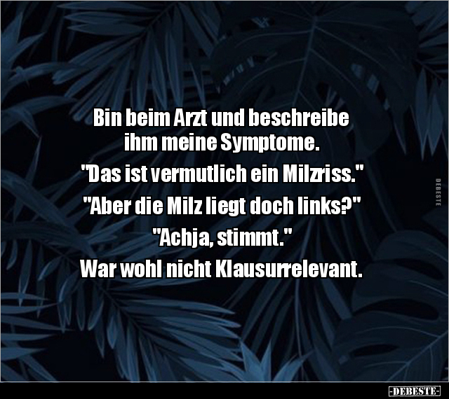 Bin beim Arzt und beschreibe ihm meine Symptome... - Lustige Bilder | DEBESTE.de