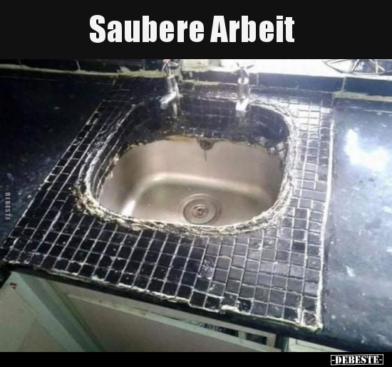 Saubere Arbeit.. - Lustige Bilder | DEBESTE.de