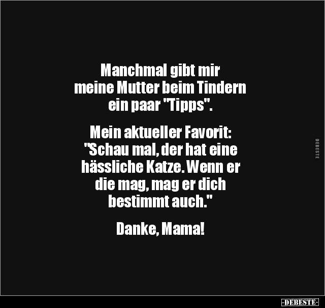 Manchmal gibt mir meine Mutter.. - Lustige Bilder | DEBESTE.de