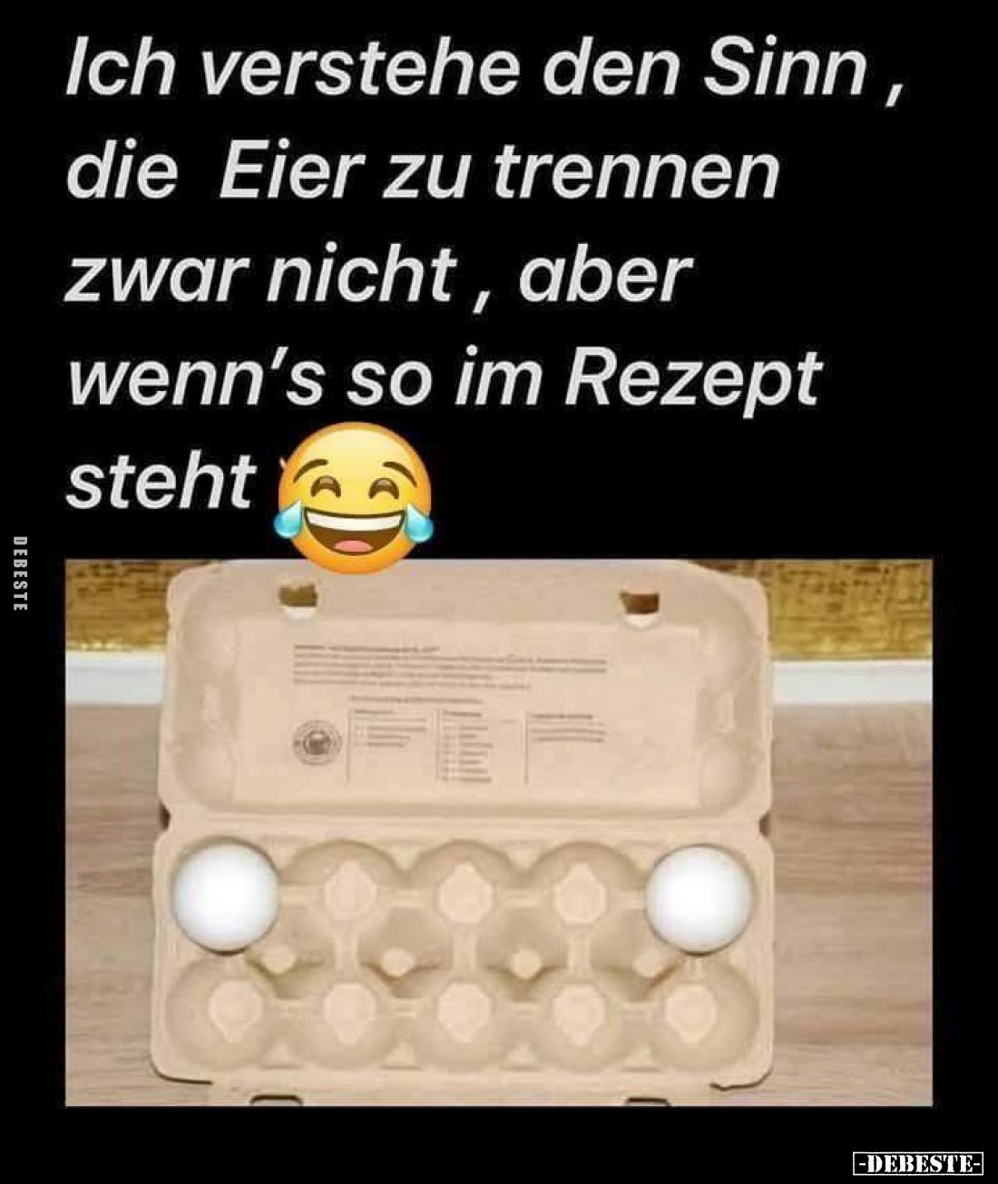 Ich verstehe den Sinn, die Eier zu trennen zwar nicht, aber wenn's so im Rezept steht.