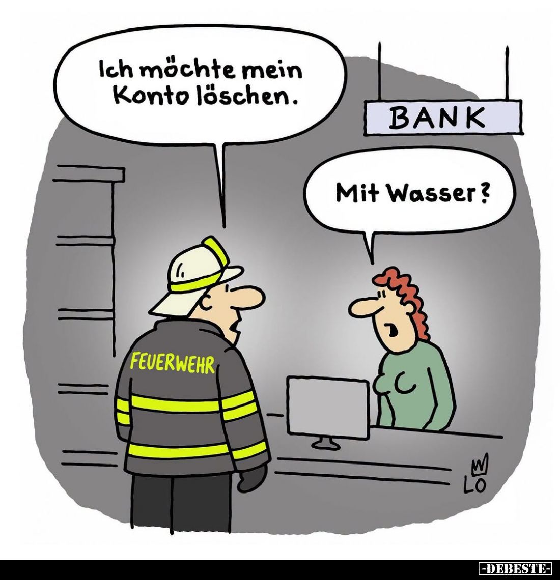 Ich möchte mein Konto löschen.
-
Mit Wasser?