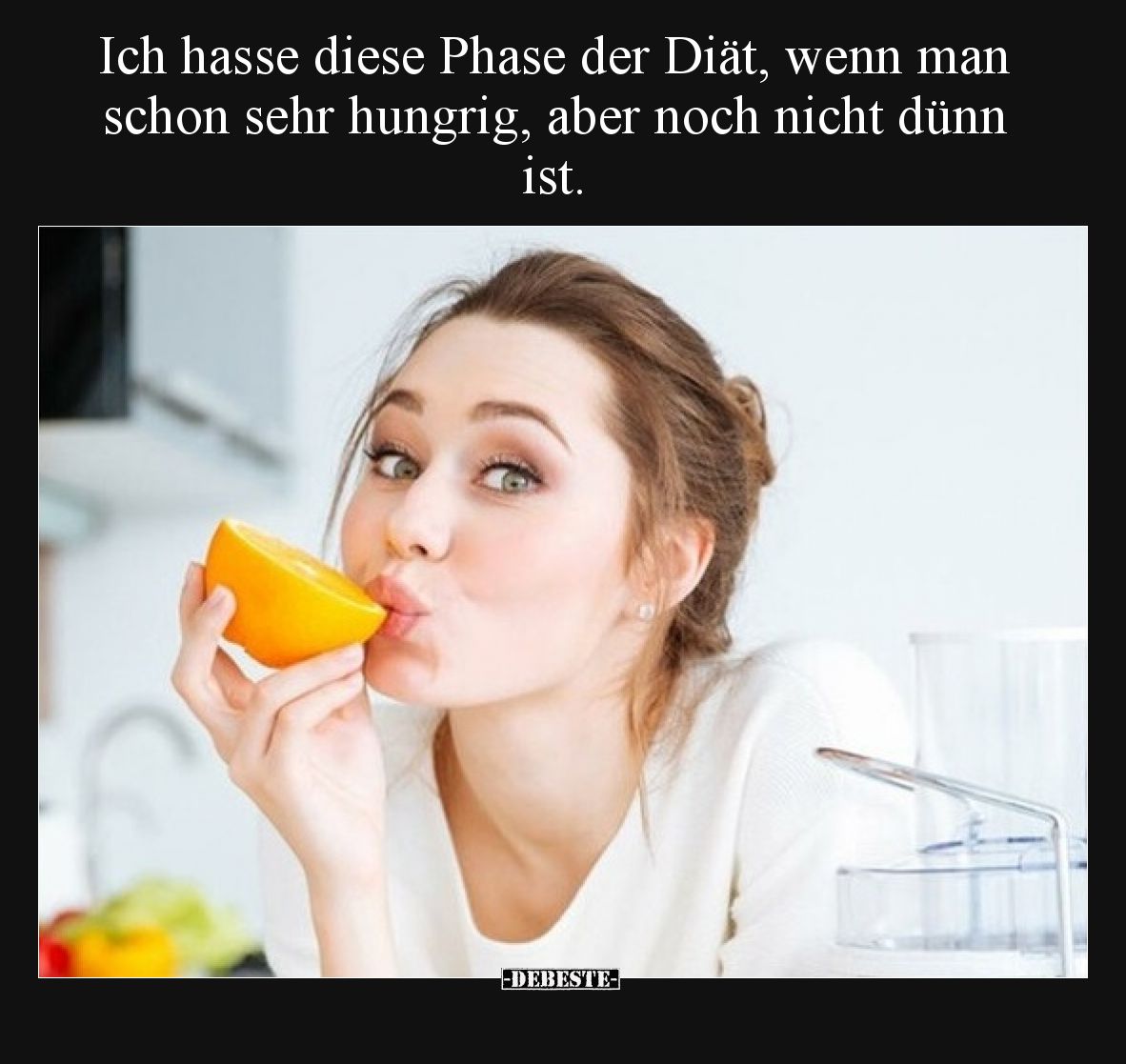 Ich hasse diese Phase der Diät, wenn man schon sehr hungrig, aber noch nicht dünn ist.