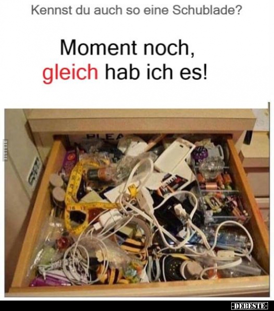 Kennst du auch so eine Schublade?..