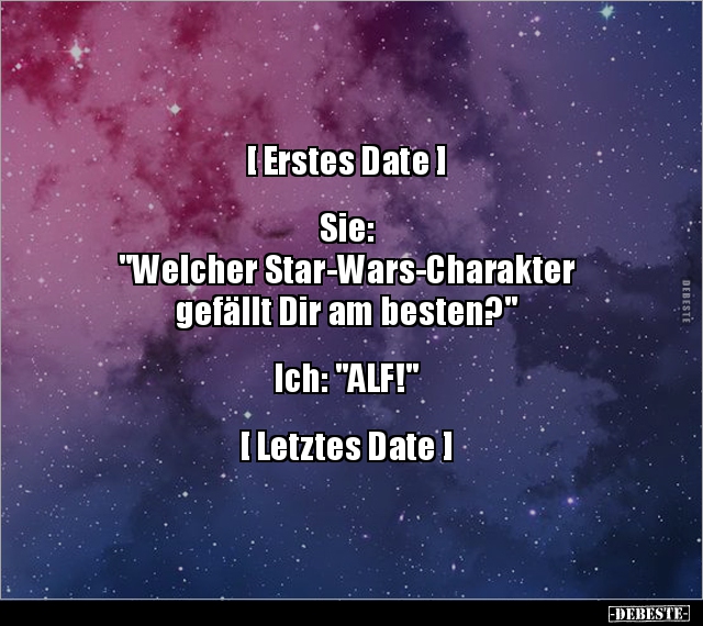 [ Erstes Date ] Sie:"Welcher Star-Wars-Charakter.." - Lustige Bilder | DEBESTE.de
