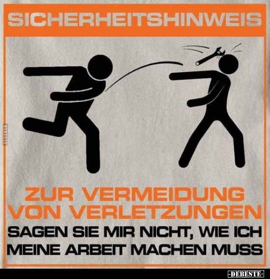 Sicherheitshinweis:  Zur Vermeidung von Verletzungen.. - Lustige Bilder | DEBESTE.de