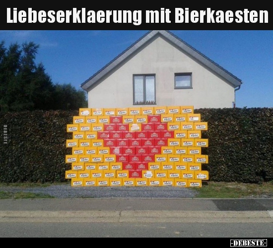 Liebeserklaerung mit Bierkaesten.. - Lustige Bilder | DEBESTE.de