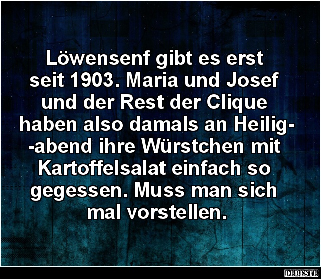 Löwensenf gibt es erst seit 1903. Maria und Josef.. - Lustige Bilder | DEBESTE.de