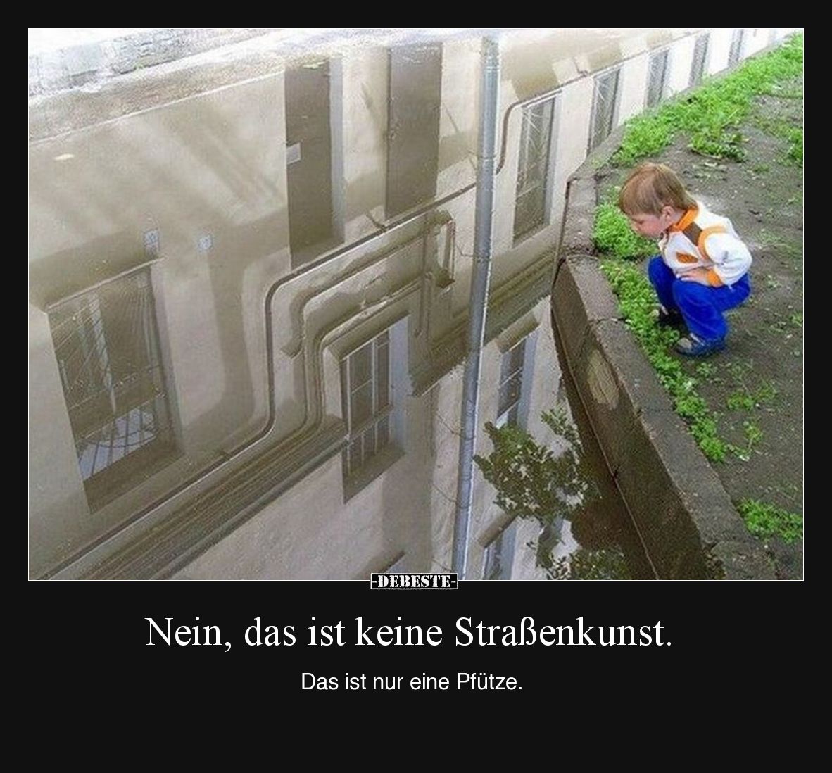 Nein, das ist keine Straßenkunst. Das ist nur eine Pfütze.