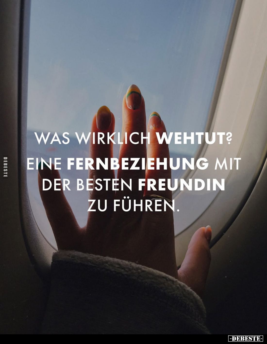 Was wirklich wehtut?
Eine Fernbeziehung mit der besten Freundin zu führen.
